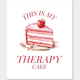 THIS IS MY THERAPY CAKE Baking Posters and Art